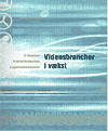 Viden til vækst - IT branchen, Lægemiddelindustrien og Vindmølleindustrien.
